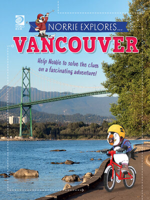 cover image of Norrie Explores… Vancouver
